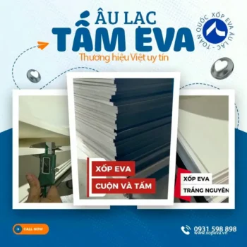Xốp EVA 1mm-50mm Âu Lạc