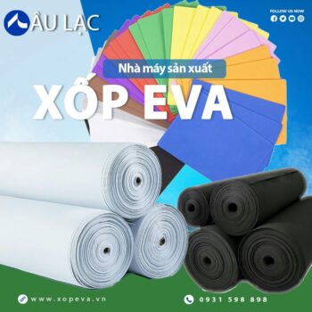 Phân Phối Xốp Eva 1mm - 50mm Toàn Quốc