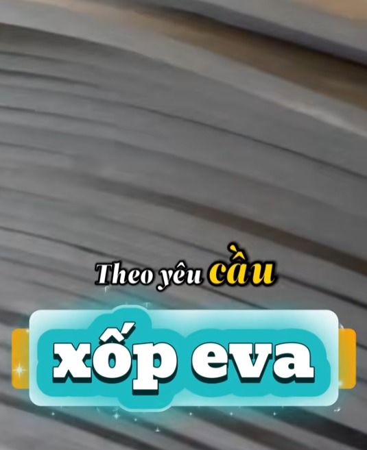 Tam Eva Foam âu Lạc